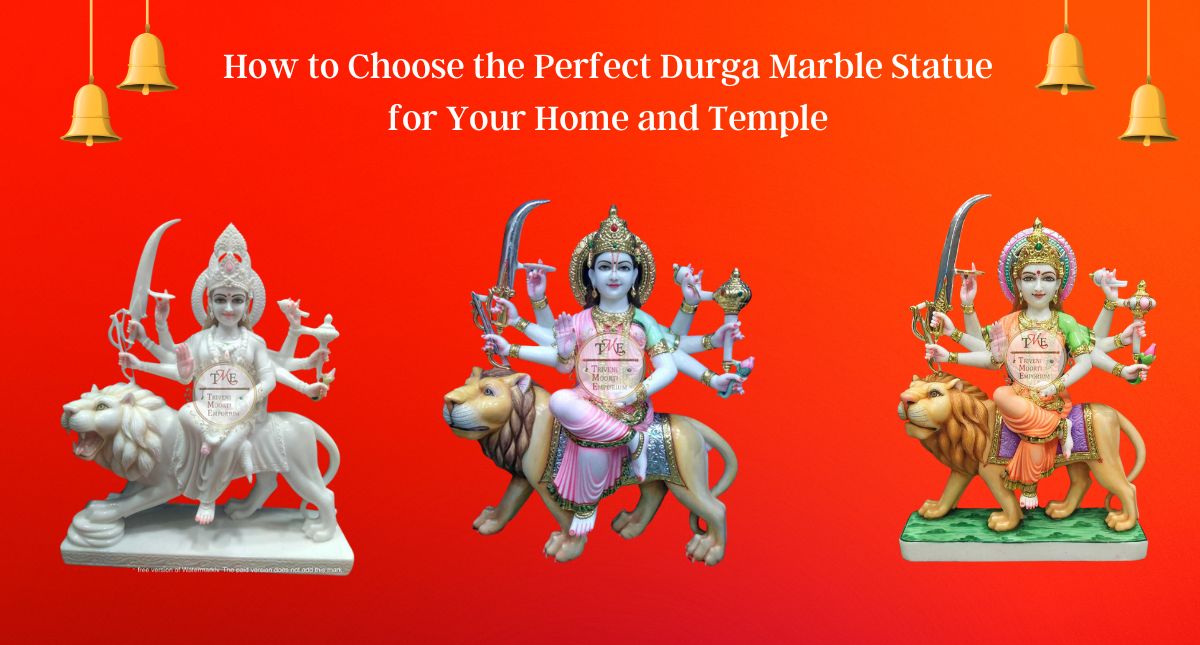 How to Choose the Perfect Durga Marble Statue for Your Home and Temple
